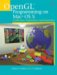 OpenGL Programming on MAC OS X : Architecture, Performance, And Integration cover