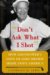 Don't Ask What I Shot : How Eisenhower's Love of Golf Helped Shape 1950s America cover
