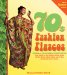 70s Fashion Fiascos : Student 54 to Saturday Night Fever cover