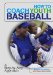 How to Coach Youth Baseball : A Step-by-Step Appproach cover