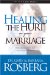 Healing the Hurt in Your Marriage cover