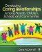 Developing Caring Relationships Among Parents, Children, Schools, and Communities cover