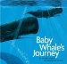 Baby Whale's Journey cover