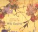 Robert Kushner : Wild Gardens cover