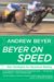 Beyer on Speed : New Strategies for Racetrack Betting cover