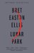 Lunar Park : W/o Norelco cover