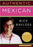 Authentic Mexican : Regional Cooking from the Heart of Mexico [Click for larger image]