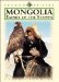 Mongolia : Empire of the Steppes, Land of Genghis Khan cover