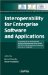 Interoperability for Enterprise Software And Applications : Proceedings of the Workshops And the Doctorial Symposium of the Second Ifac/ifip I-esa International Conference Ei2n, Wsi, Is-tspq 2006 cover