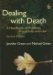 Dealing With Death : A Handbook of Practices, Procedures and Law cover