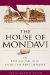 The House of Mondavi : The Rise and Fall of an American Wine Dynasty cover