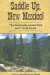 Saddle Up, New Mexico : The Statewide Horse Trail and Travel Guide cover
