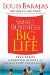 Small Business, Big Life : Five Steps to Creating a Great Life With Your Own Small Business cover
