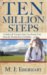 Ten Million Steps : Nimblewill Nomad's Epic 10-month Walk from the Florida Keys to Quebec cover