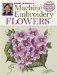 Donna Dewberry's Machine Embroidery Flowers cover