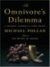 The Omnivore's Dilemma : A Natural History of Four Meals cover