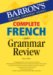 Complete French Grammar Review cover