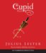 Cupid : A Tale of Love and Desire cover