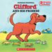 Clifford and His Friends : Clifford's Class Trip and Clifford's Pals cover