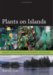 Plants on Islands : Diversity And Dynamics on a Continental Archipelago cover