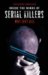 Inside the Minds of Serial Killers : Why They Kill cover
