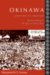Okinawa And the U.S. Military : Identity Making in the Age of Globalization cover