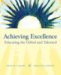 Achieving Excellence : Educating the Gifted and Talented cover