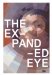 The Expanded Eye : Stalking the Unseen cover