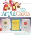 Artful Cards : 60 Fresh & Fabulous Designs cover
