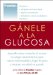 Ganele a La Glucosa : Aprenda Como Controlar El Azucar En Sangre Naturalmente Para Vencer Enfermedades, Bajer De Peso Ymejorar Su Salud En Grande cover
