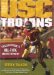 The USC Trojans : College Football's All-time Greatest Dynasty cover