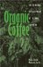 Organic Coffee : Sustainable Development by Mayan Farmers cover
