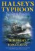 Halsey's Typhoon : The True Story of a Fighting Admiral, an Epic Storm, and an Untold Rescue cover