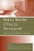 Mass Media Effects Research : Advances Through Meta-analysis cover