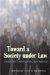 Toward a Society Under Law : Citizens And Their Police in Latin America cover