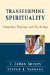 Transforming Spirituality : Integrating Theology And Psychology cover
