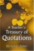 A Teacher's Treasury of Quotations cover