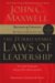 The 21 Irrefutable Laws of Leadership : Follow Them and People Will Follow You cover