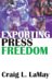  Exporting Press Freedom: Economic and Editiorial Dilemmas in International Media Assistance
