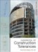  Handbook of Construction Tolerances