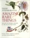Amazing Rare Things : The Art of Natural History in the Age of Discovery cover