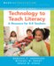  Technology to Teach Literacy: A Resource for K-8 Teachers