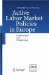Active Labor Market Policies in Europe : Performance and Perspective cover