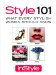 Style 101 : What Every Stylish Woman Should Know cover