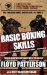 The International Boxing Hall of Fame's Basic Boxing Skills : A Step-by-step Illustrated Introduction to the Sweet Science cover