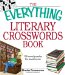 The Everything Literary Crosswords Book : 150 Novel Puzzles for Book Lovers cover