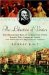 The Librettist of Venice : The Remarkable Life of Lorenzo Da Ponte Mozart's Poet, Casanova's Friend, and Italian Opera's Impresario in America cover