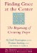 Finding Grace at the Center : The Beginning of Centering Prayer cover