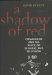 A Shadow of Red : Communism and the Blacklist in Radio and Television cover