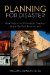 Planning for Disaster : How Natural and Man-made Disasters Shape the Built Environment cover